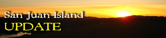 San Juan Island Update - serving San Juan Island, Friday Harbor, and Roche Harbor