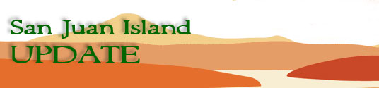 San Juan Island Update - serving San Juan Island, Friday Harbor, and Roche Harbor