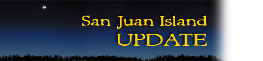 San Juan Island Update - serving San Juan Island, Friday Harbor, and Roche Harbor