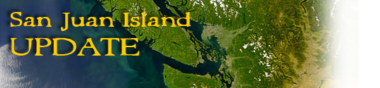 San Juan Island Update - serving San Juan Island, Friday Harbor, and Roche Harbor