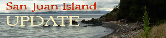 San Juan Island Update - serving San Juan Island, Friday Harbor, and Roche Harbor